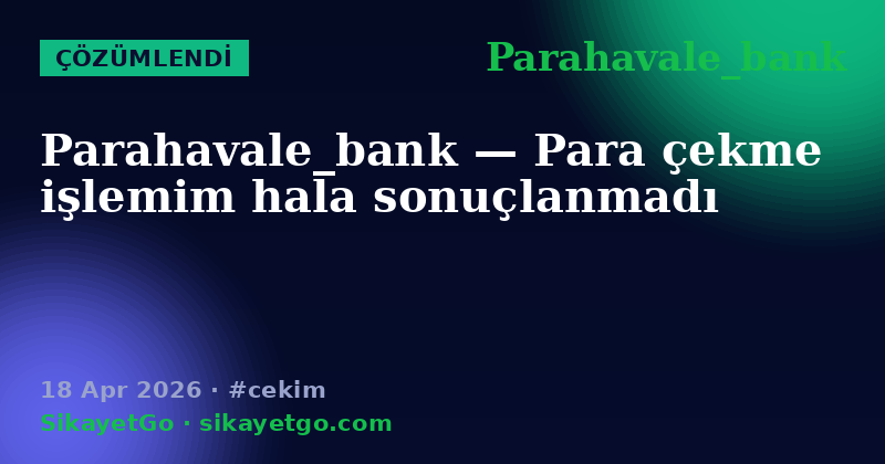 Parahavale_bank — 18 Apr 2026