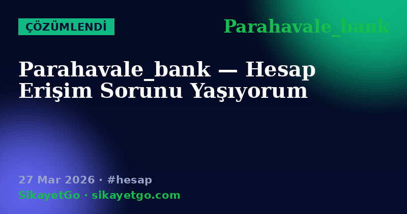 Parahavale_bank — 27 Mar 2026