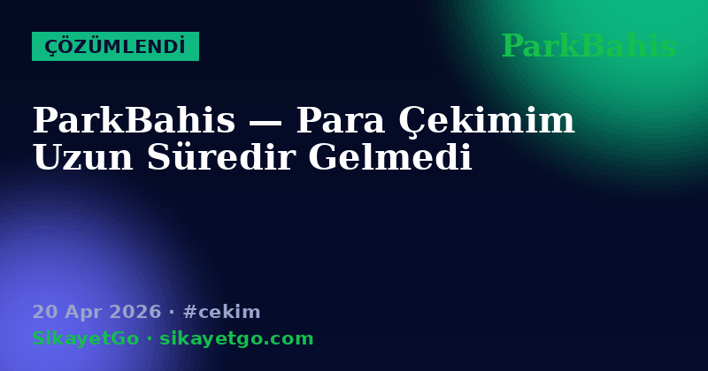 ParkBahis — 20 Apr 2026