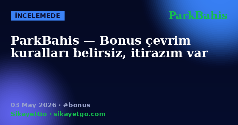 ParkBahis — 03 May 2026