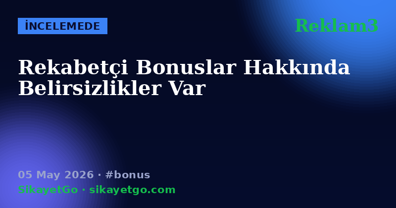 Reklam3 — 05 May 2026
