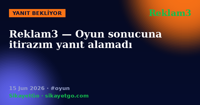 Reklam3 — 15 Jun 2026