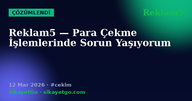 Reklam5 — 12 Mar 2026