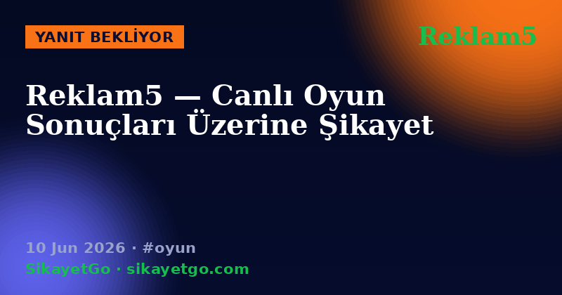 Reklam5 — 10 Jun 2026