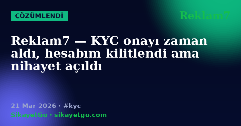 Reklam7 — 21 Mar 2026