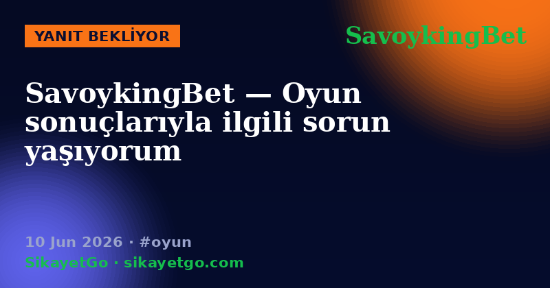 SavoykingBet — 10 Jun 2026