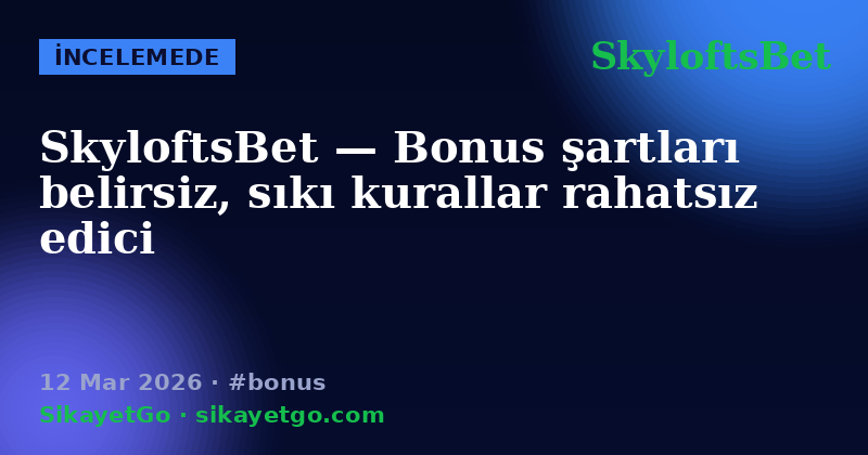 SkyloftsBet — 12 Mar 2026