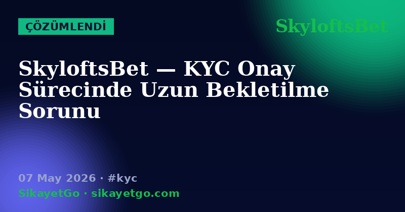 SkyloftsBet — 07 May 2026