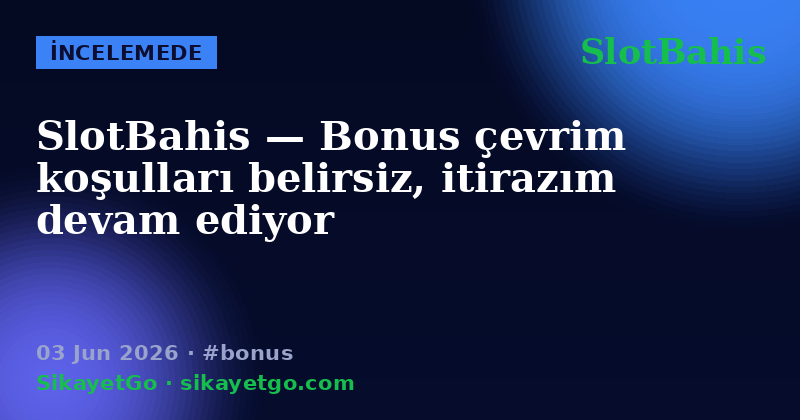 SlotBahis — 03 Jun 2026