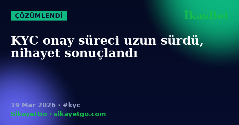 İkasBet — 19 Mar 2026