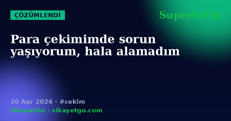 Superbetin — 20 Apr 2026