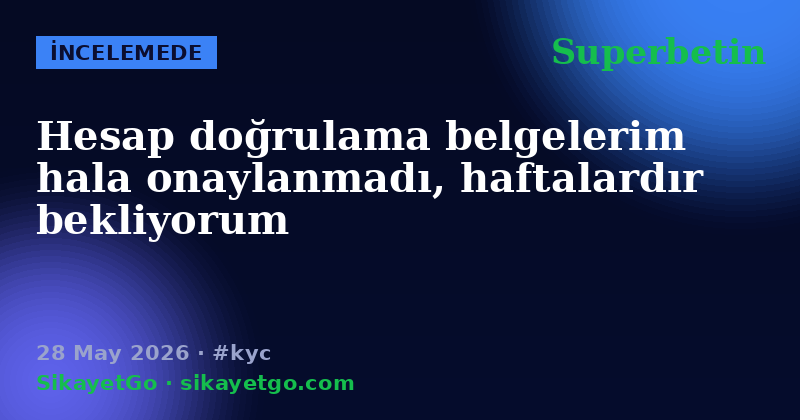 Superbetin — 28 May 2026