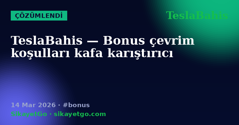 TeslaBahis — 14 Mar 2026