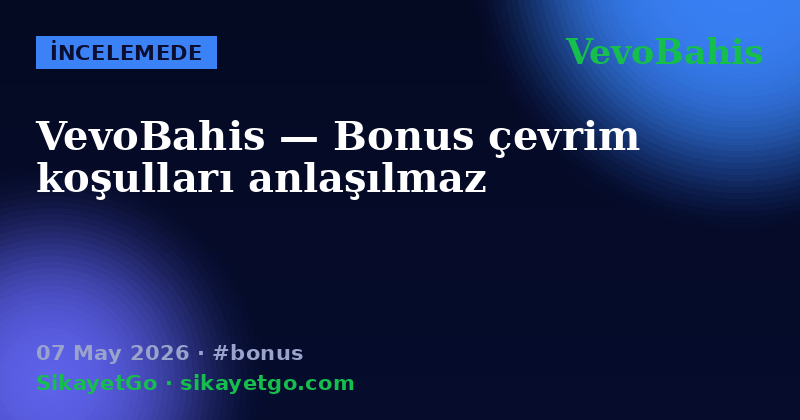 VevoBahis — 07 May 2026