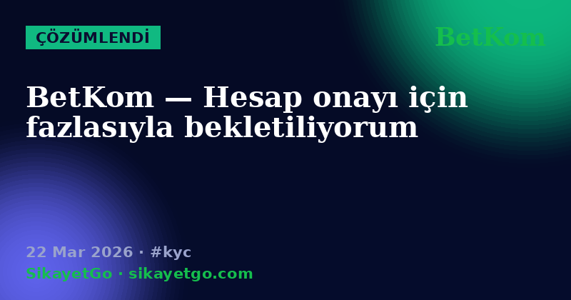 BetKom — 22 Mar 2026