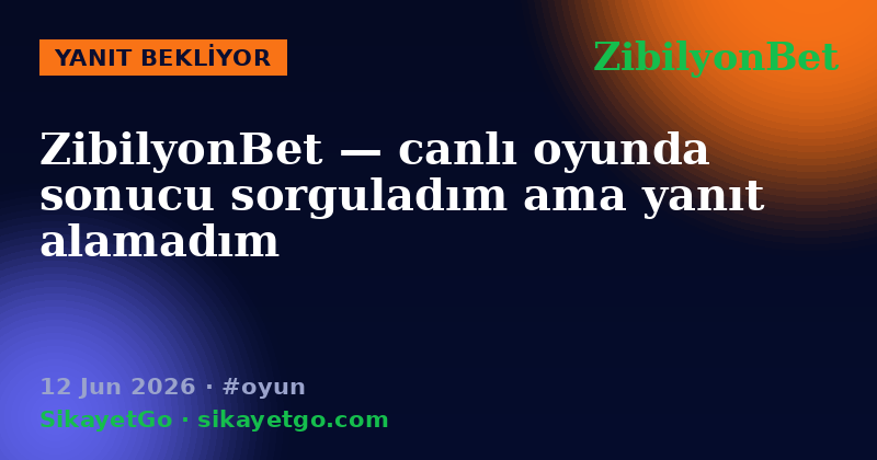 ZibilyonBet — 12 Jun 2026