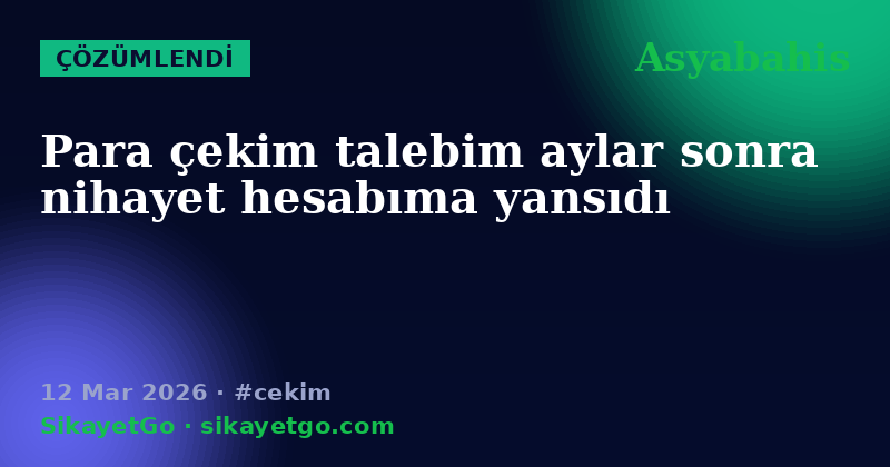 Asyabahis — 12 Mar 2026