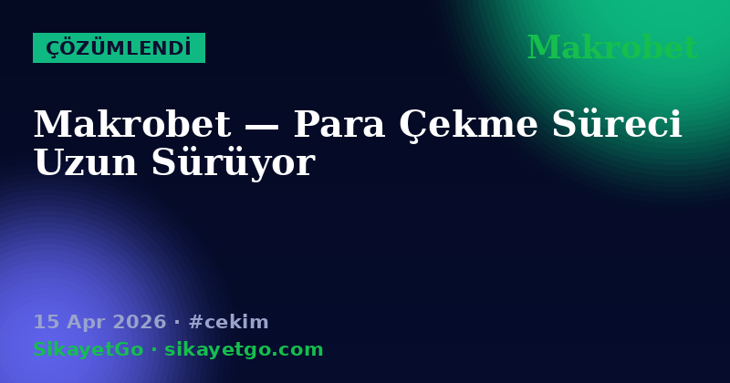 Makrobet — 15 Apr 2026