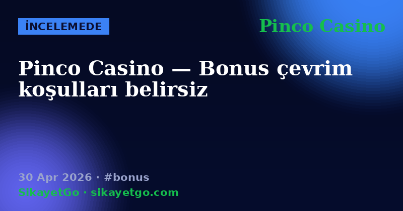 Pinco Casino — 30 Apr 2026