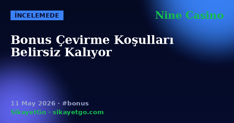 Nine Casino — 11 May 2026