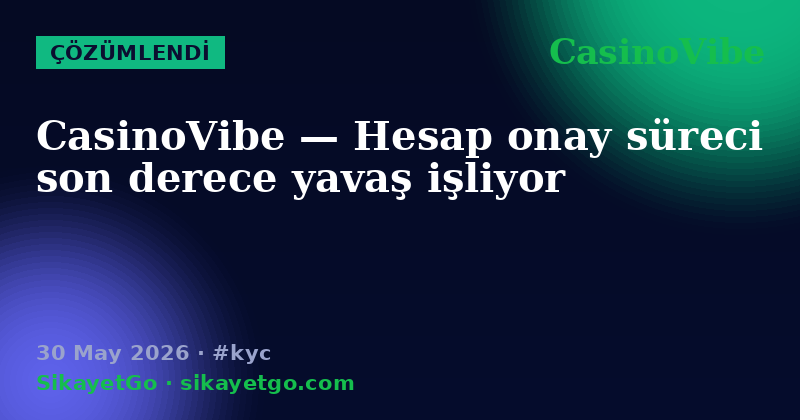 CasinoVibe — 30 May 2026