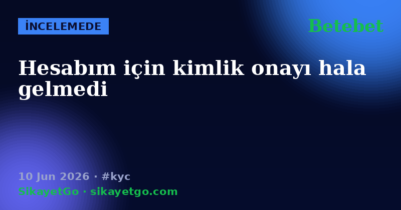 Betebet — 10 Jun 2026