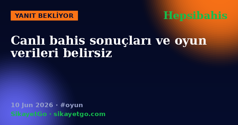 Hepsibahis — 10 Jun 2026