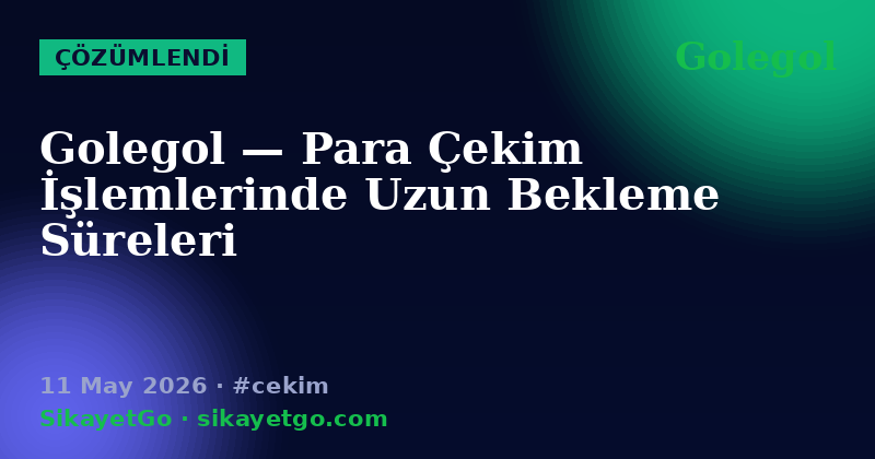 Golegol — 11 May 2026