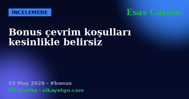 Esas Casino — 03 May 2026