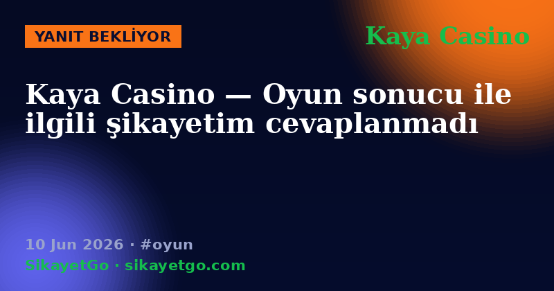 Kaya Casino — 10 Jun 2026