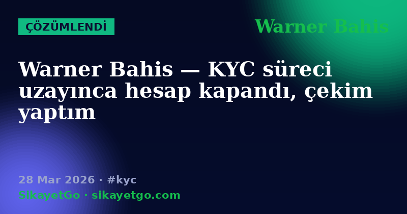 Warner Bahis — 28 Mar 2026