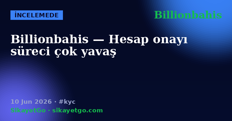 Billionbahis — 10 Jun 2026