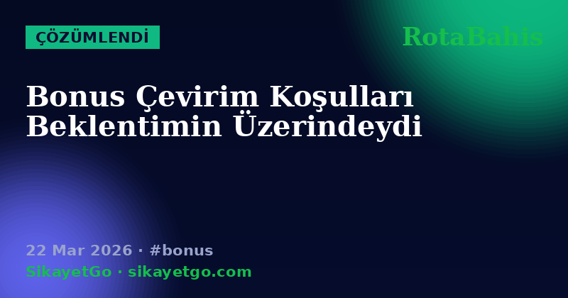 RotaBahis — 22 Mar 2026