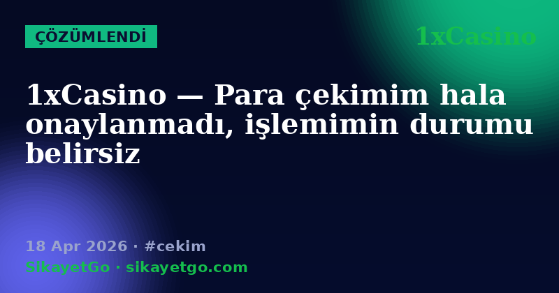 1xCasino — 18 Apr 2026