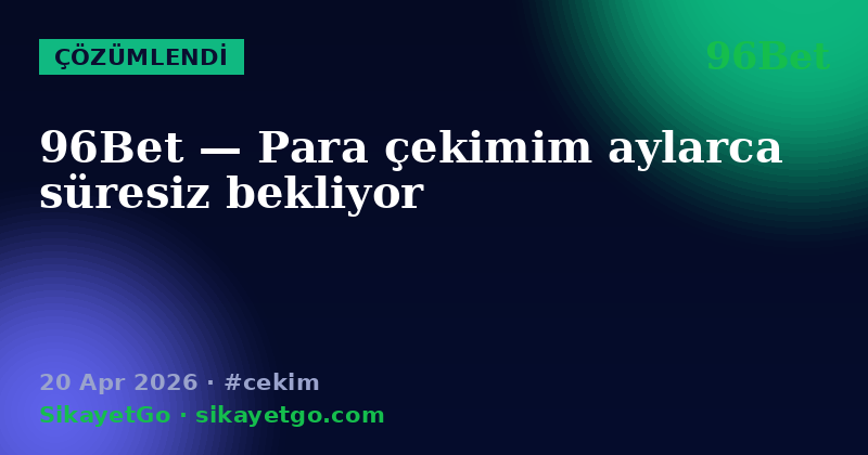 96Bet — 20 Apr 2026