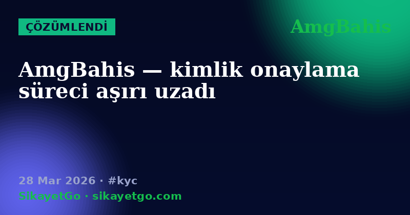 AmgBahis — 28 Mar 2026