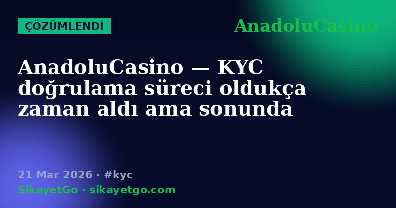 AnadoluCasino — 21 Mar 2026