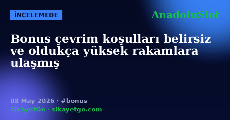 AnadoluSlot — 08 May 2026