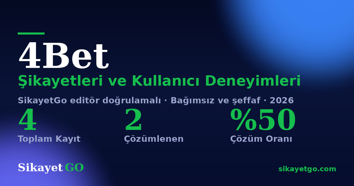 4Bet şikayet sayfası kart görseli