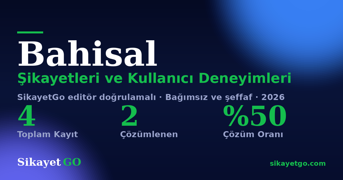 Bahisal şikayet sayfası kart görseli