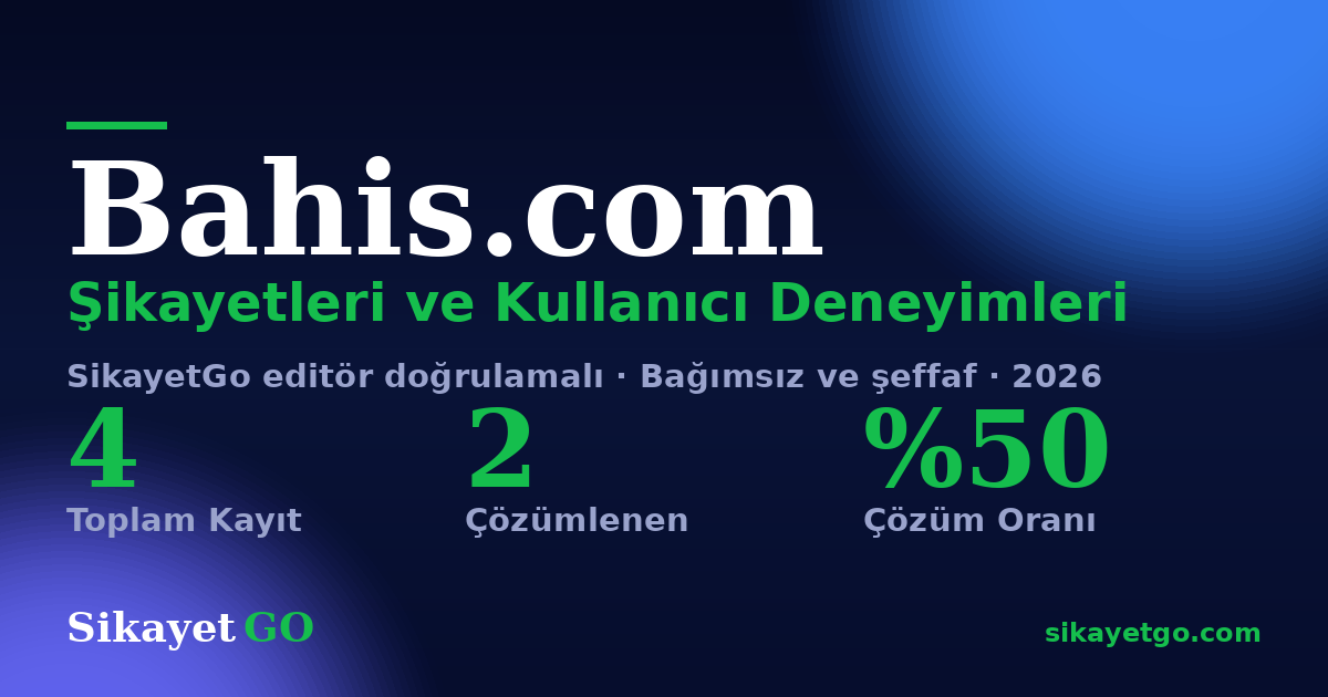 Bahis.com şikayet sayfası kart görseli