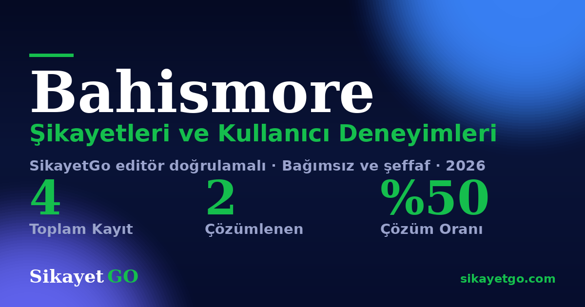 Bahismore şikayet sayfası kart görseli