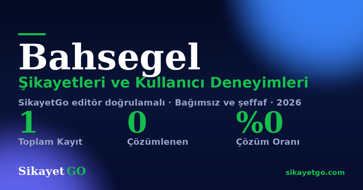 Bahsegel şikayet sayfası kart görseli