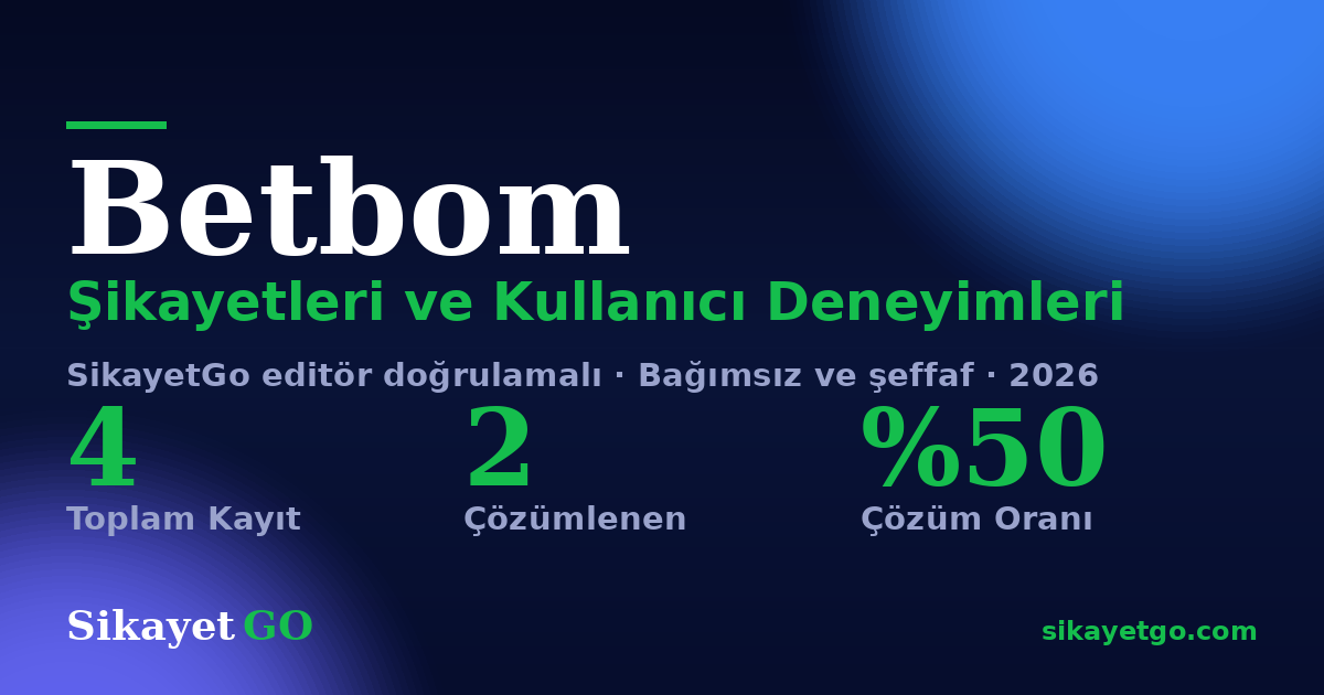 Betbom şikayet sayfası kart görseli