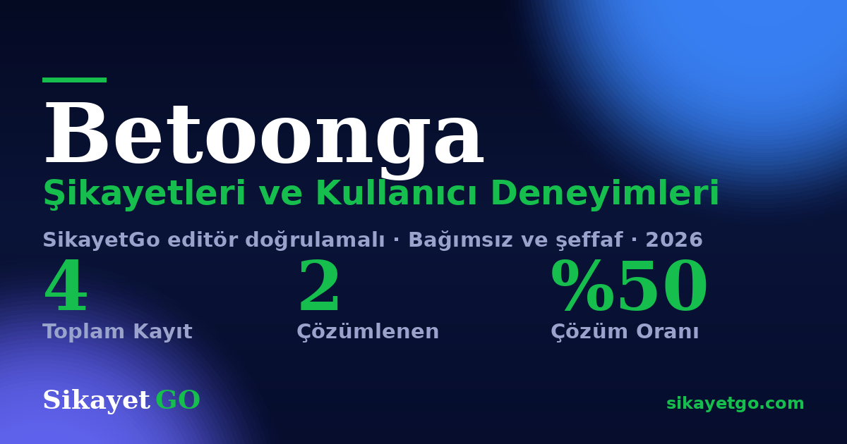 Betoonga şikayet sayfası kart görseli