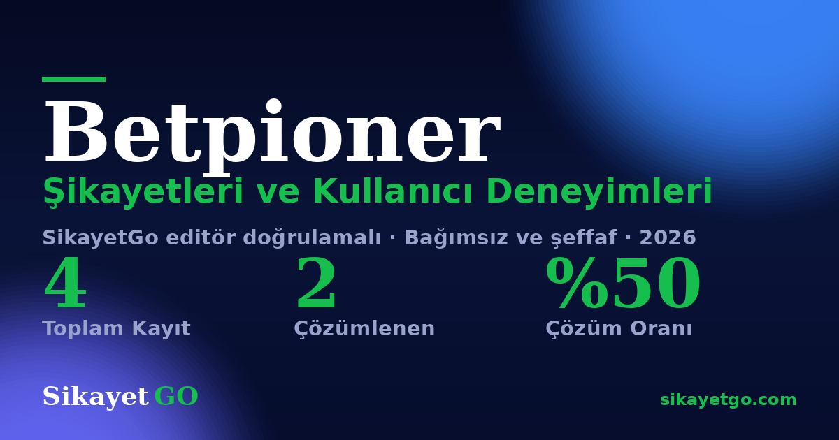Betpioner şikayet sayfası kart görseli