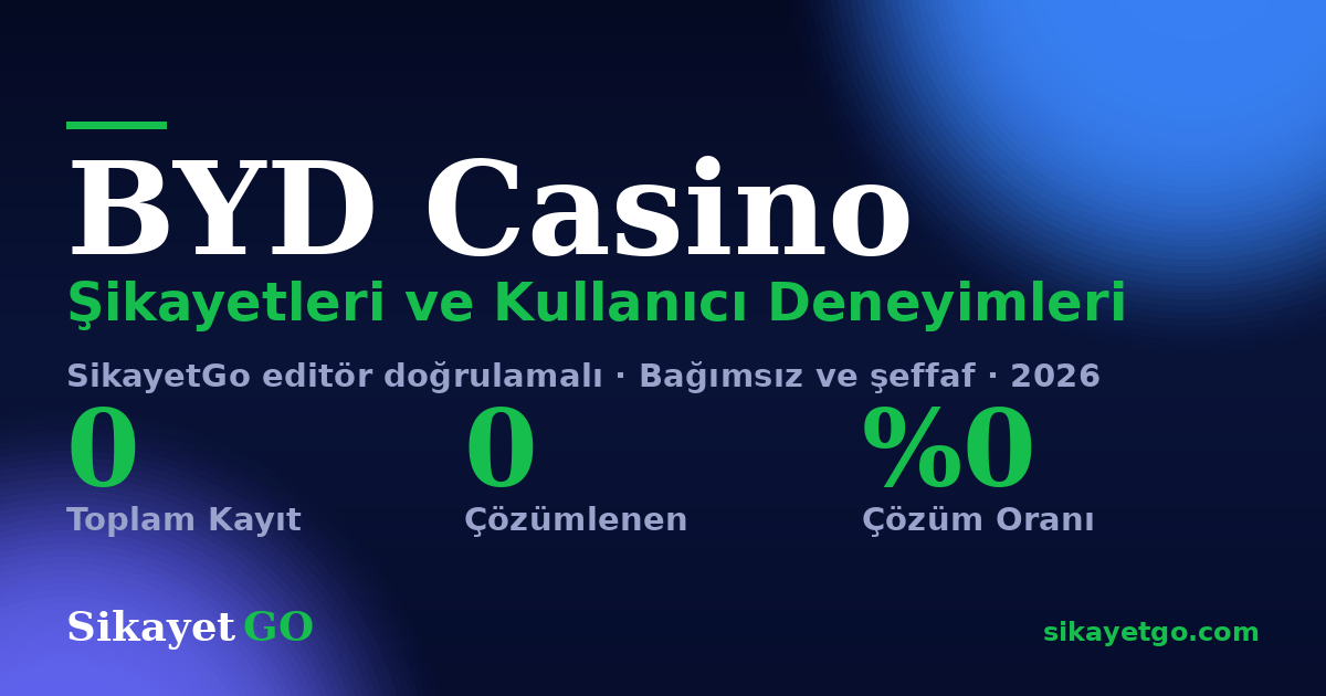 BYD Casino şikayet sayfası kart görseli