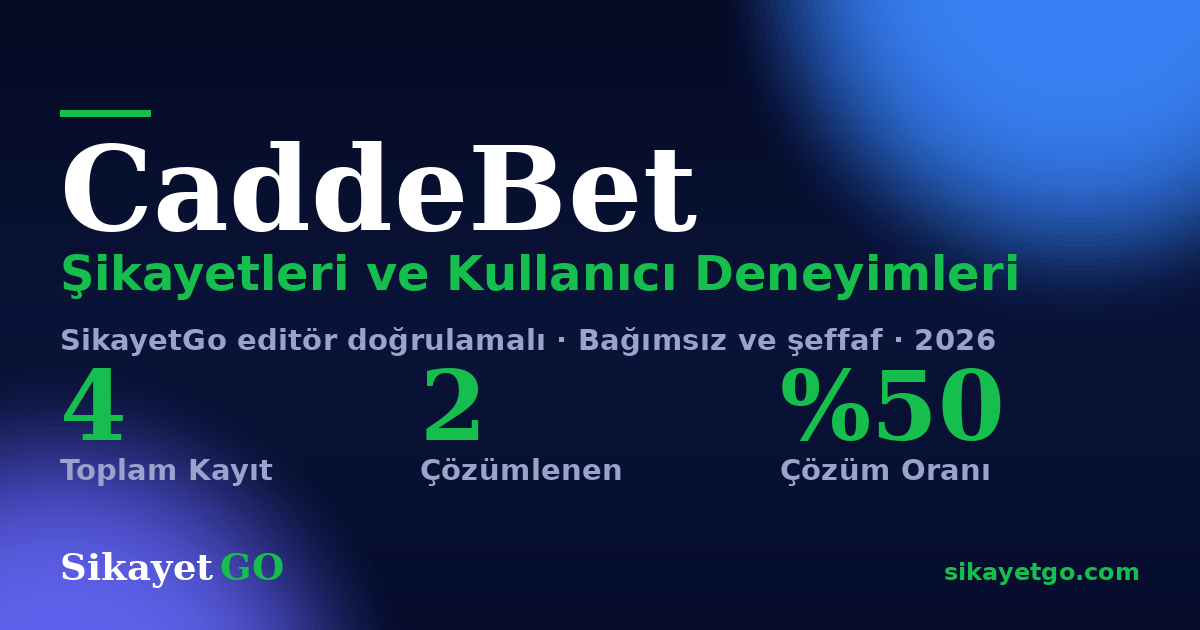 CaddeBet şikayet sayfası kart görseli