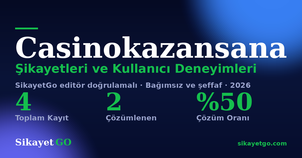 Casinokazansana şikayet sayfası kart görseli