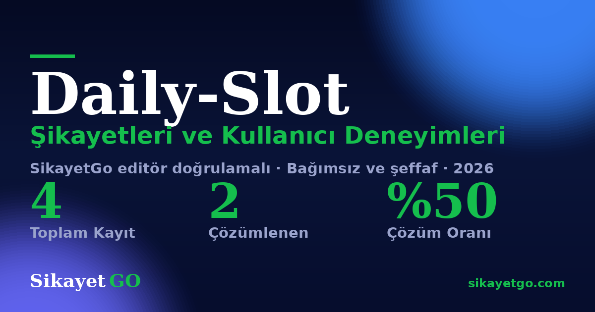 Daily-Slot şikayet sayfası kart görseli